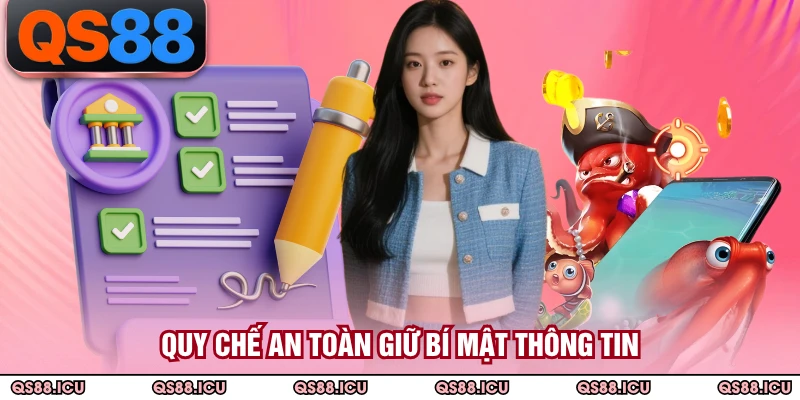 Quy chế an toàn giữ bí mật thông tin